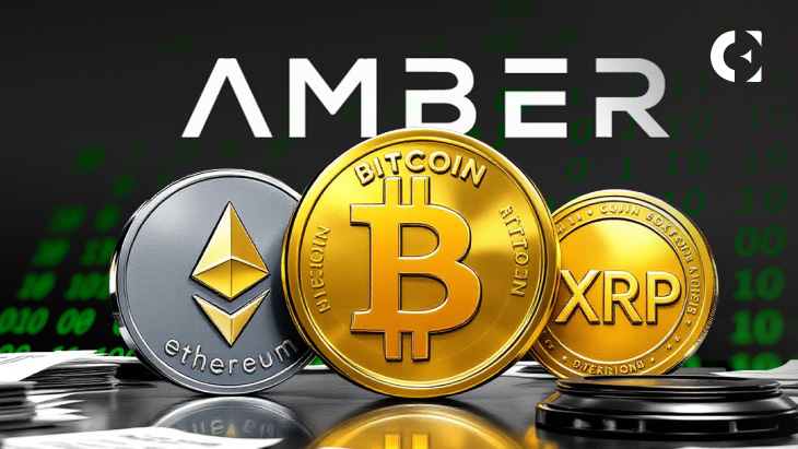 Amber公布一亿美元加密货币储备计划，积极投资XRP与比特币，推动机构级加密货币采用的新篇章